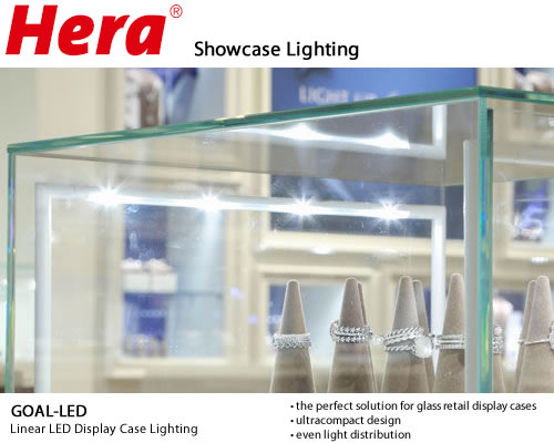 HERA Goal-LED Showcase Lighting The new Goal-LED is is available in six lengths and three heights. It gives even light distribution throughout the entire display case. At only 10mm, this ultracompact design is the perfect solution for any size case.