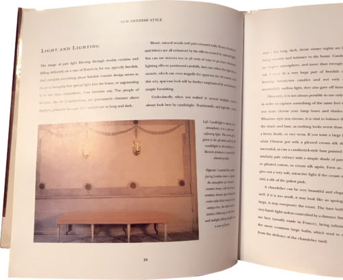 New Swedish Style by Sasha Waddell. In the section What is Swedish Style? The chapter Light and Lighting describes the elements of Swedish lighting.